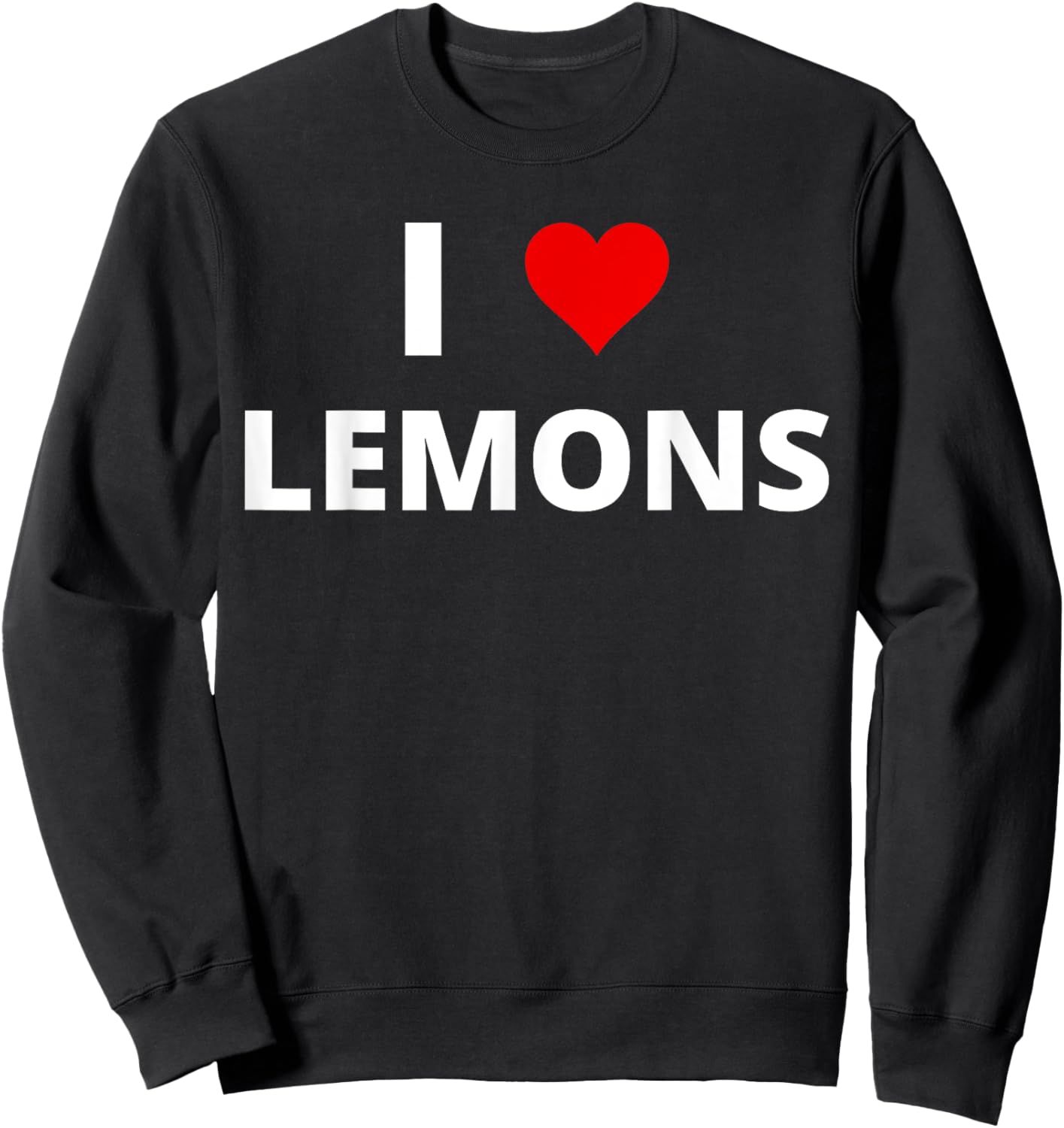 I Love Lemons, With A Red Heart Sweatshirt - Sweatshirt | Black
