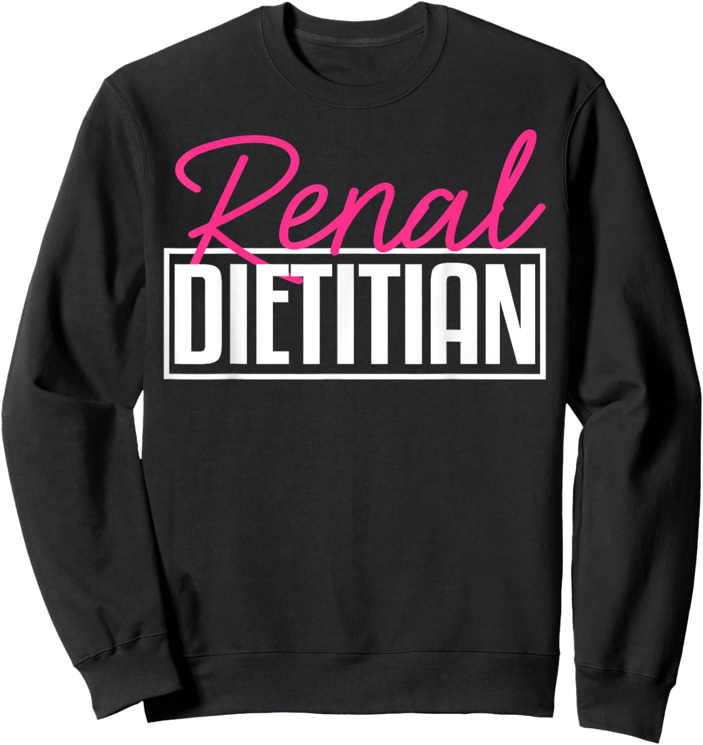 Renal Dietitian Nutritionist Kidney Nephrology Thank You Sweatshirt - Sweatshirt | Black