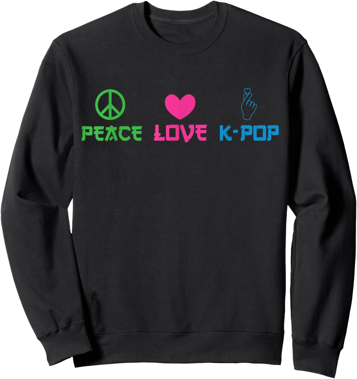 Peace Love K-Pop Sweatshirt - Sweatshirt | Black