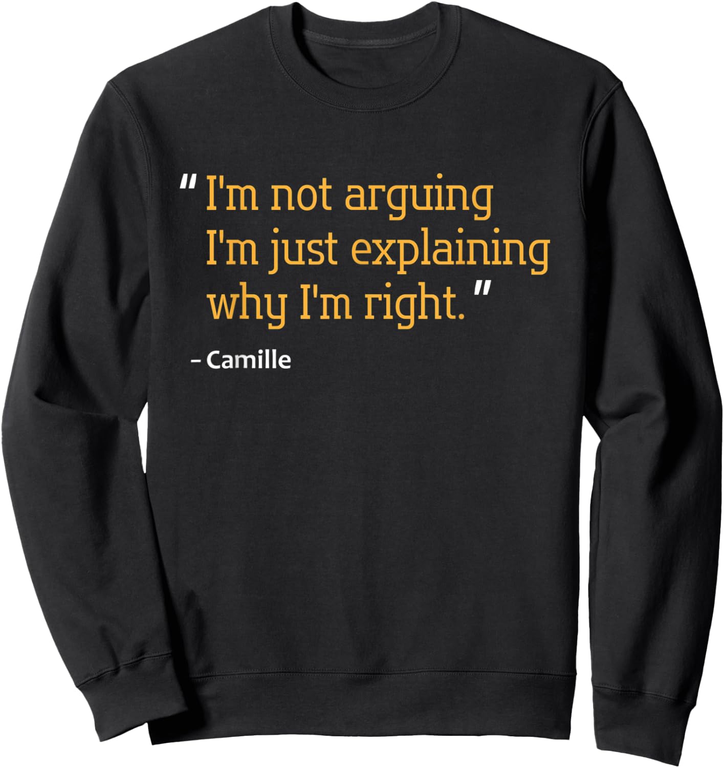 CAMILLE Gift Quote Personalized Funny Birthday Name Idea Sweatshirt - Sweatshirt | Black