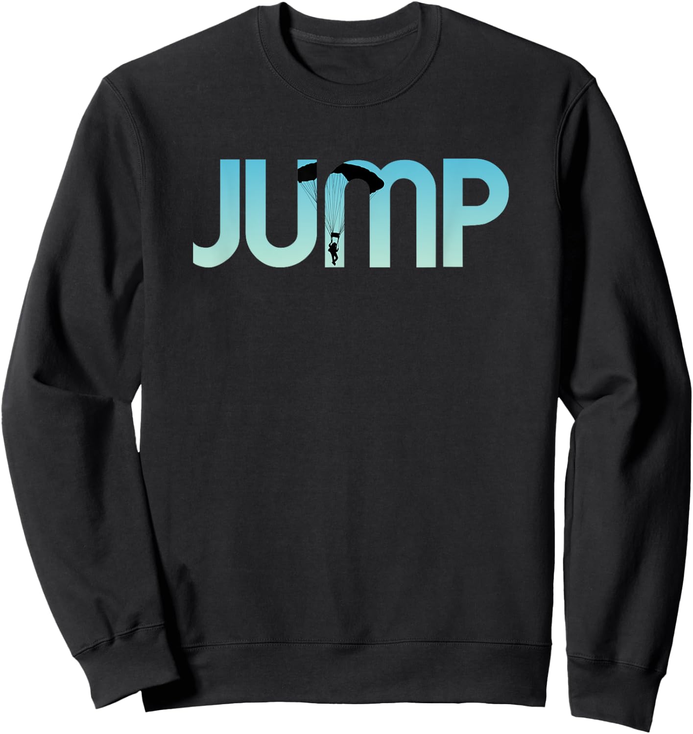 Skydiving Love Base Jumping Shirt for Skydivers Sweatshirt - Sweatshirt | Black