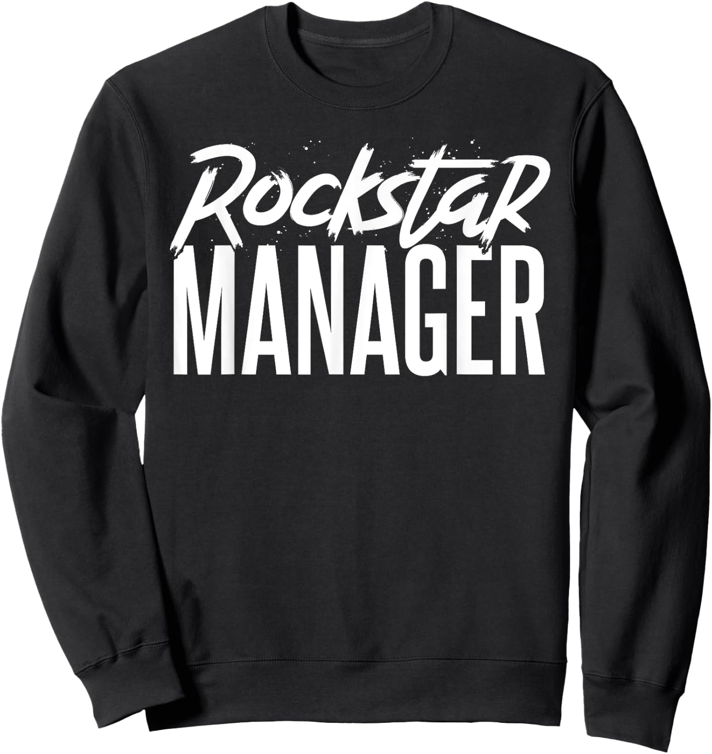 Rockstar Manager Gift Office Managers Sweatshirt - Sweatshirt | Black