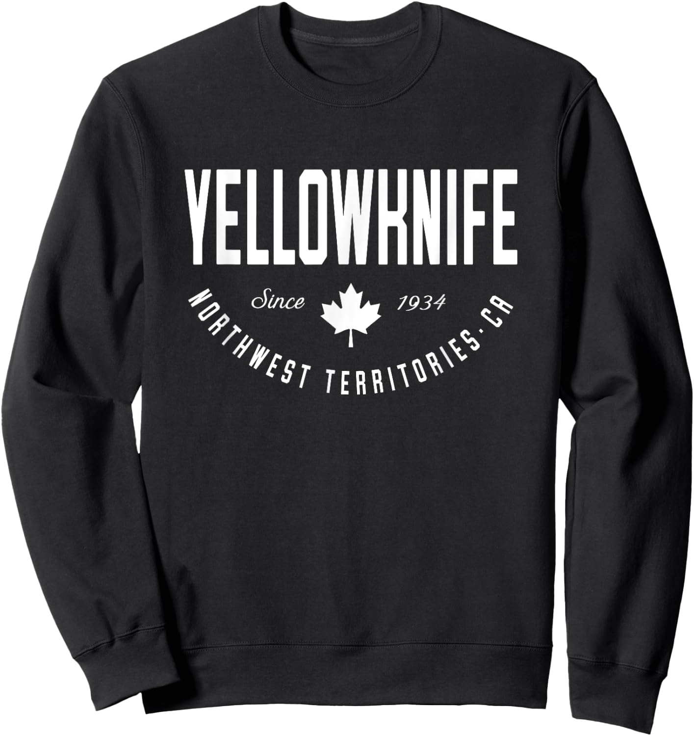 CA Yellowknife Northwest Territories Canadian Maple Leaf Sweatshirt - Sweatshirt | Black