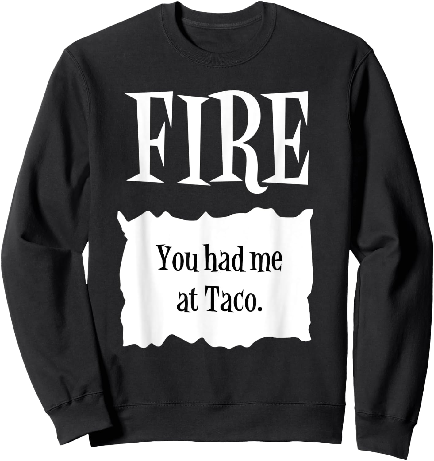 FIRE - Hot Packet Halloween Taco Costume Sweatshirt - Sweatshirt | Black
