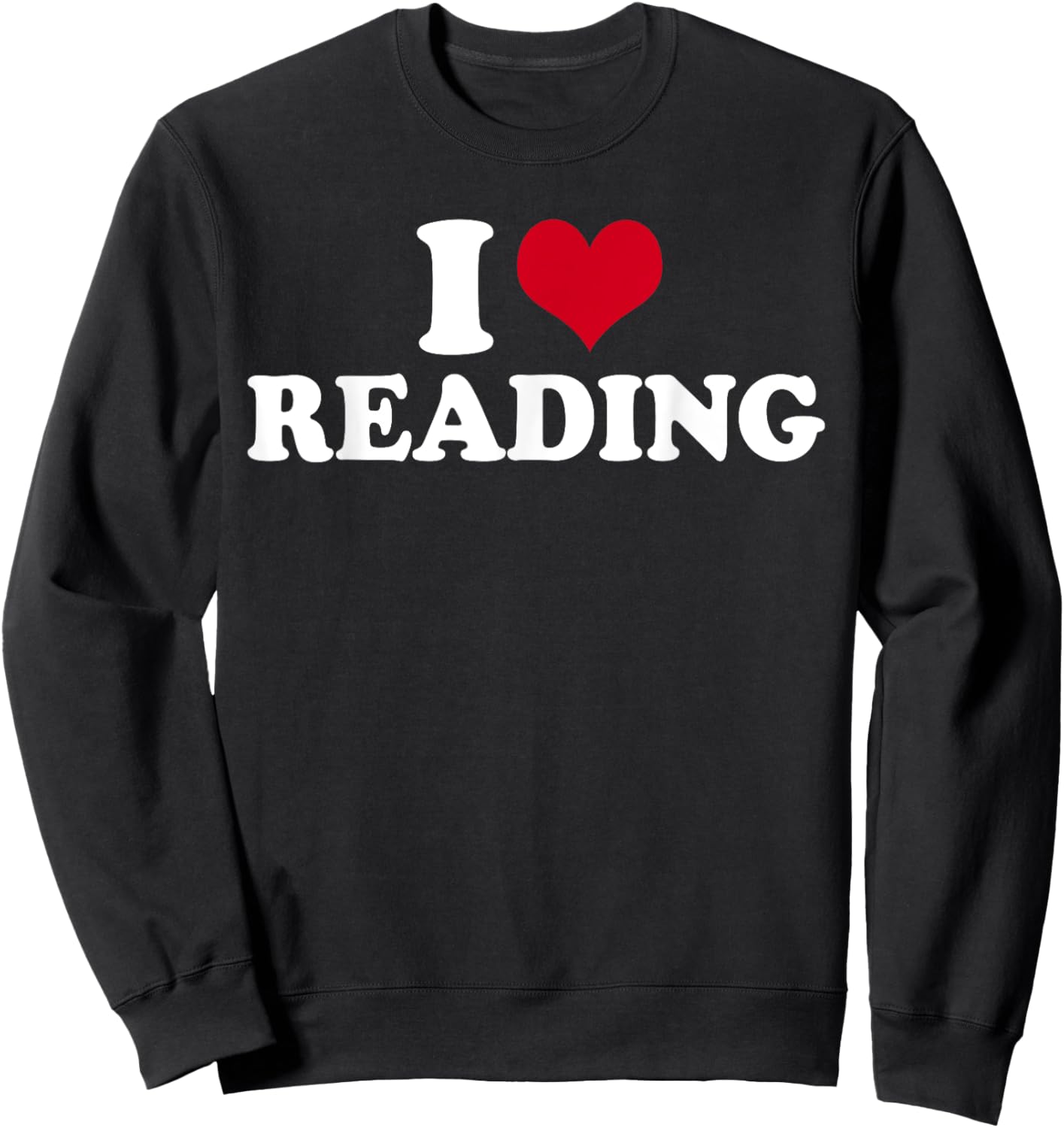 I Love Reading Sweatshirt - Sweatshirt | Black