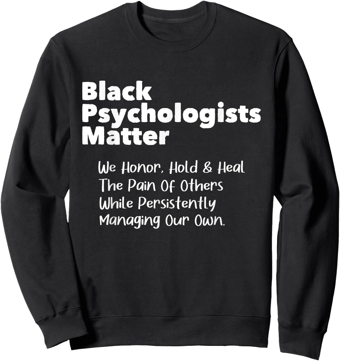 Black Psychologists Matter - African American Psychology Sweatshirt - Sweatshirt | Black