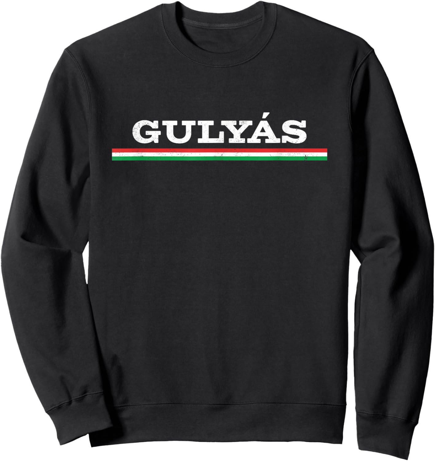 Hungarian Gulyas Funny Hungary Traditional Food Dish Goulash Sweatshirt - Sweatshirt | Black
