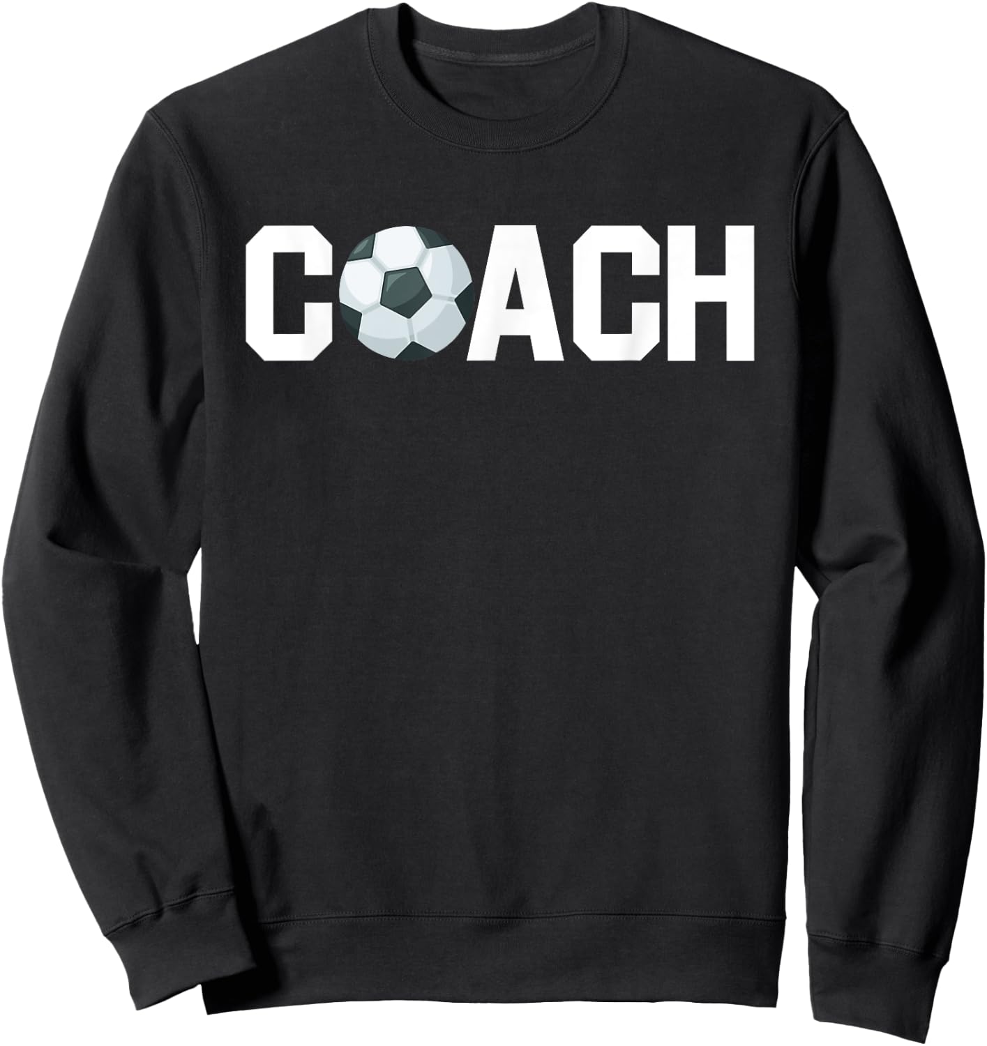 Soccer Coach Funny Football Trainer Baller Field Game Outfit Sweatshirt - Sweatshirt | Black