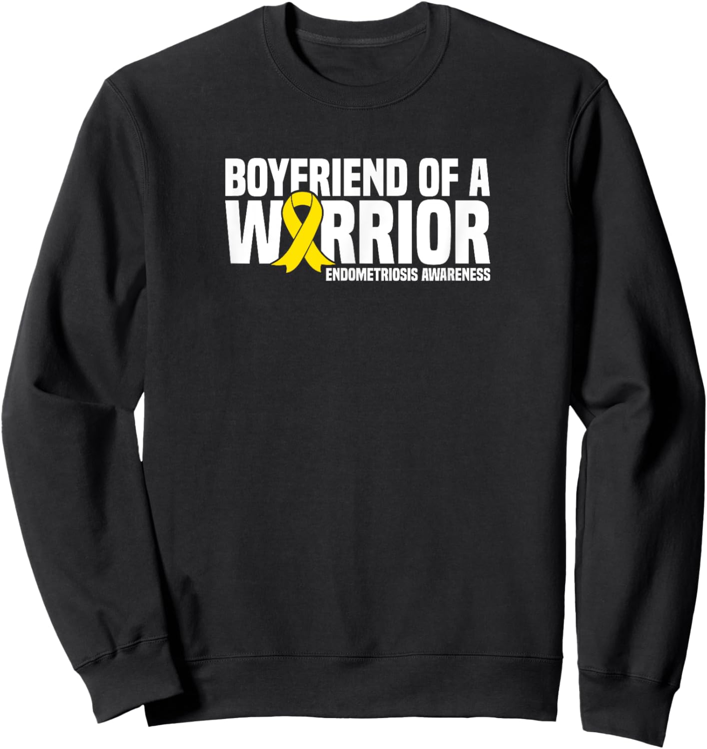 Boyfriend of a Warrior Endometriosis Awareness Sweatshirt - Sweatshirt | Black