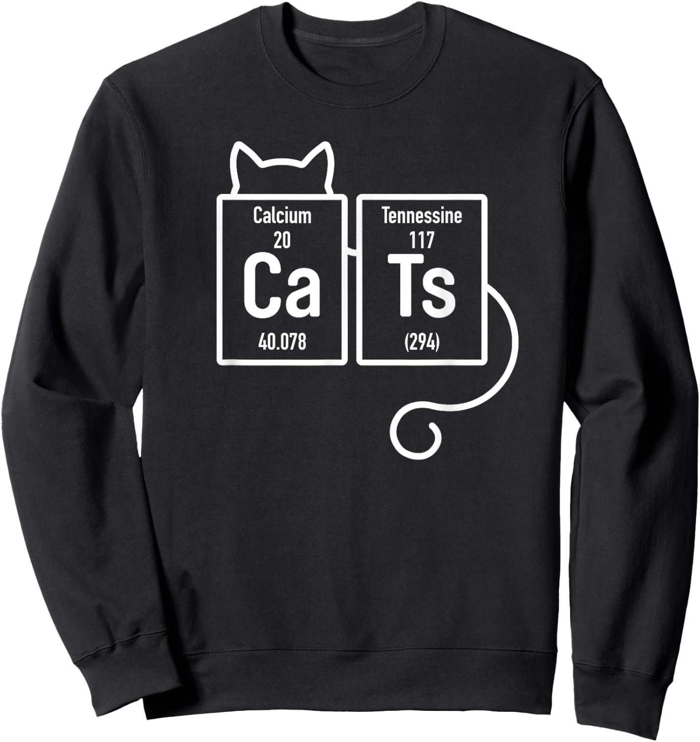 CATS | Lover Periodic Table Elements Funny Science Sweatshirt - Sweatshirt | Black