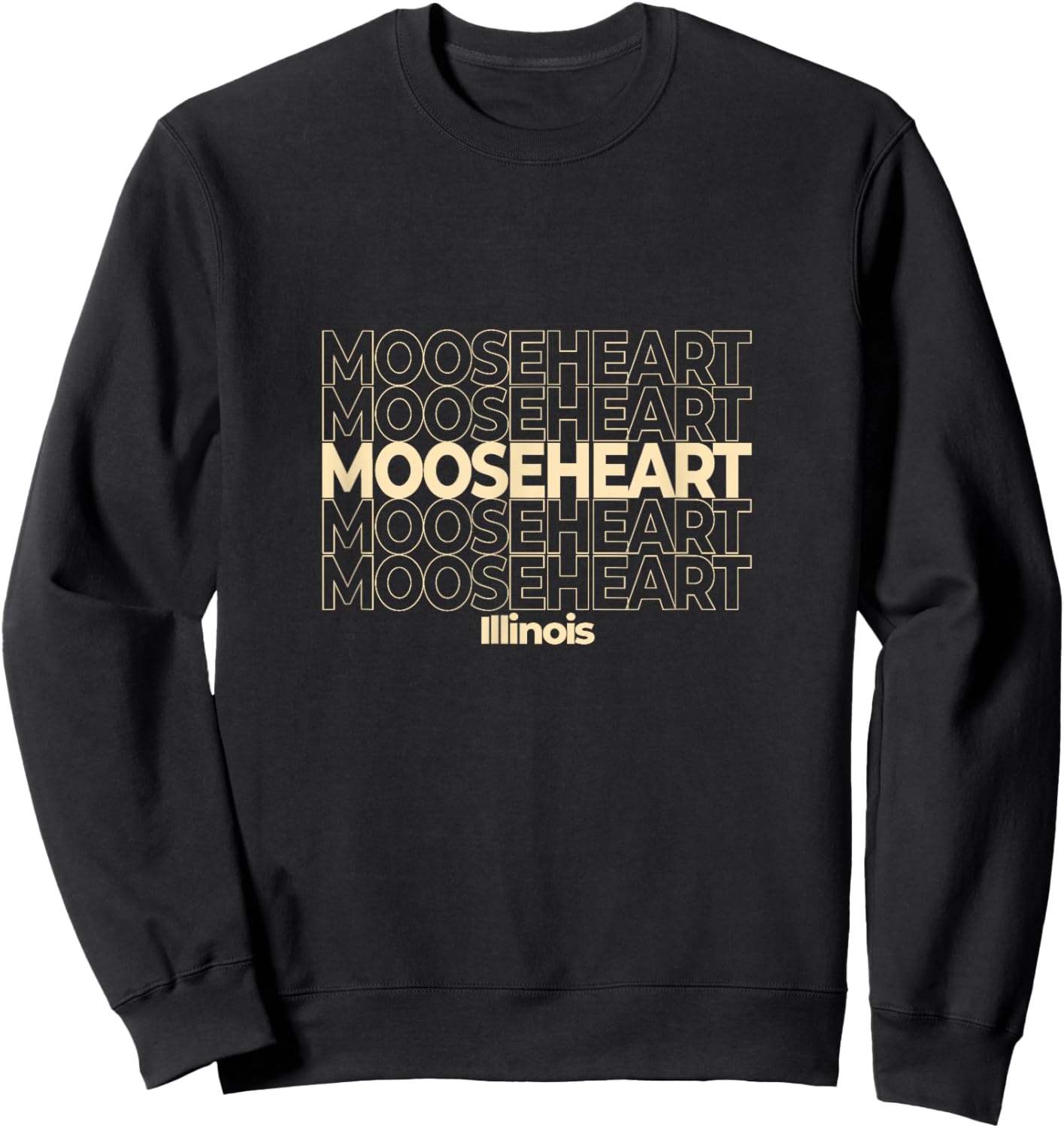 Vintage Mooseheart, Illinois Repeating Text Sweatshirt - Sweatshirt | Black