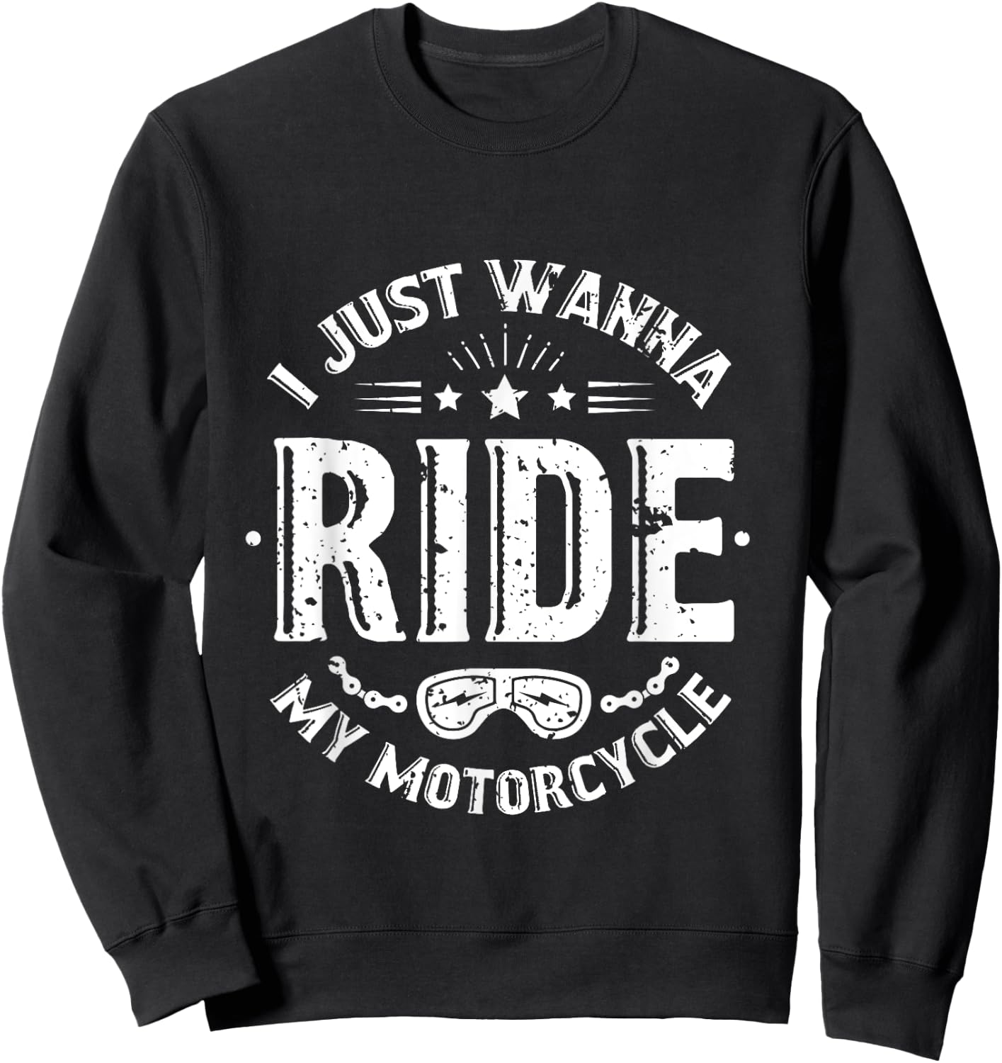 I just wanna ride my motorcycle vintage for bikers Sweatshirt - Sweatshirt | Black