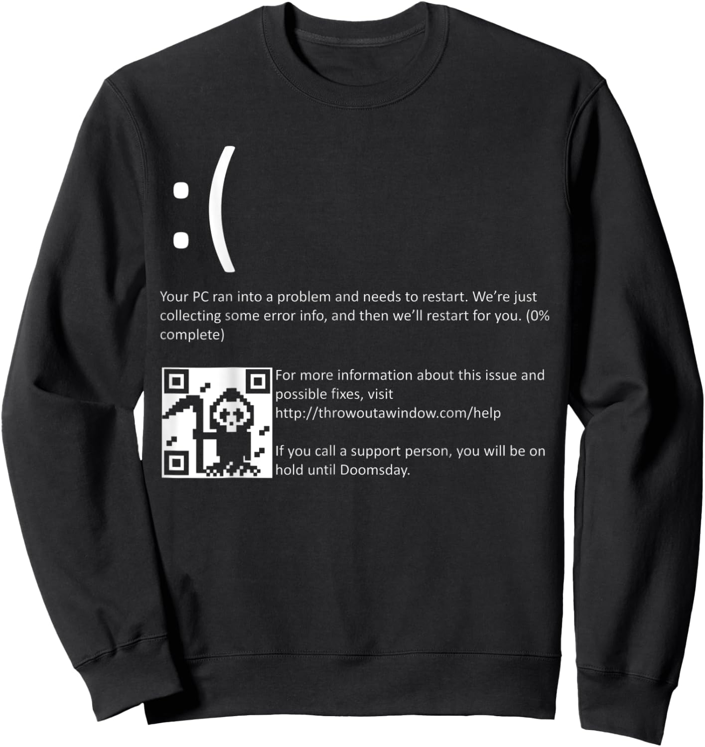 Funny Nerdy Blue Screen of Death Windows BSOD Halloween Geek Sweatshirt - Sweatshirt | Black
