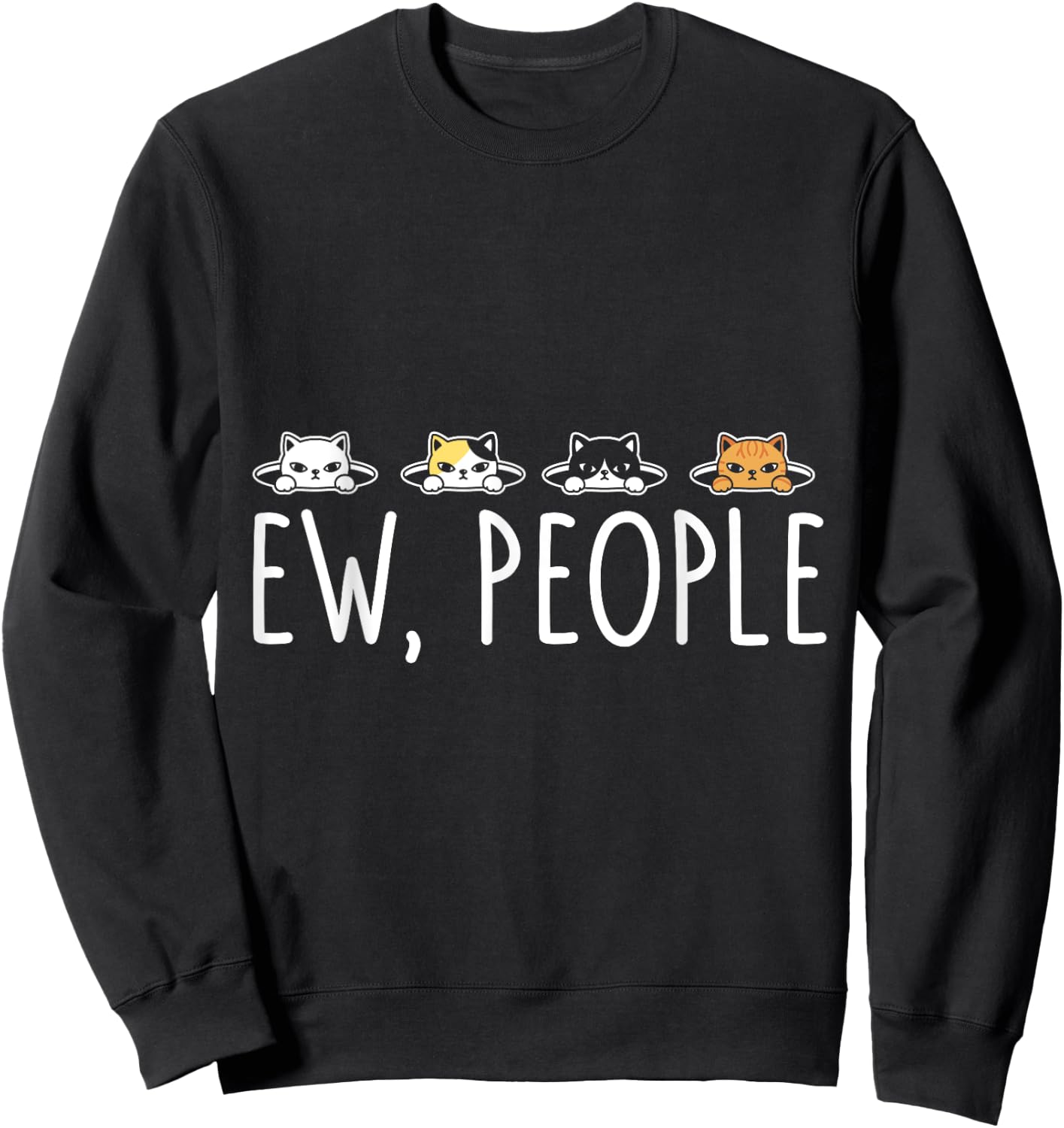 Ew People Cat Men Women Girls Kids Sweatshirt - Sweatshirt | Black