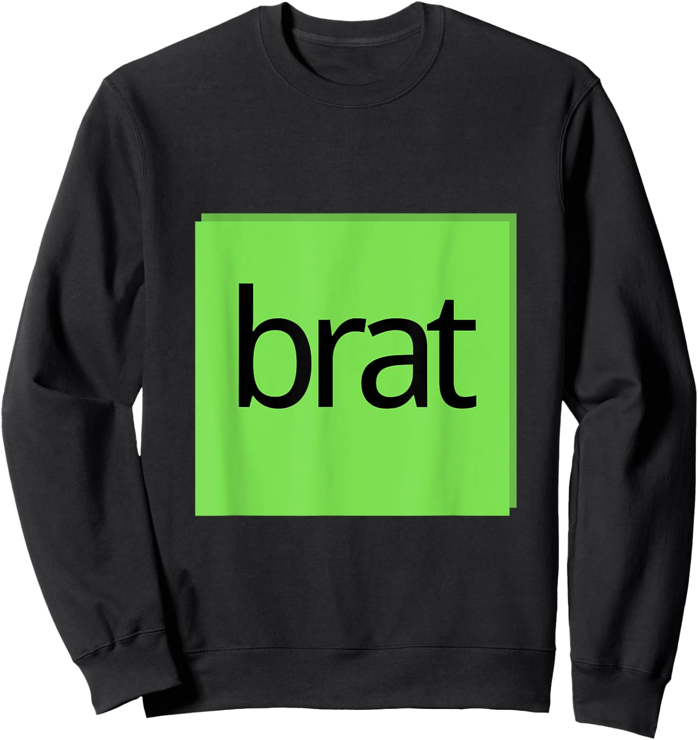 Funny Green Brat Design Sweatshirt - Sweatshirt | Black