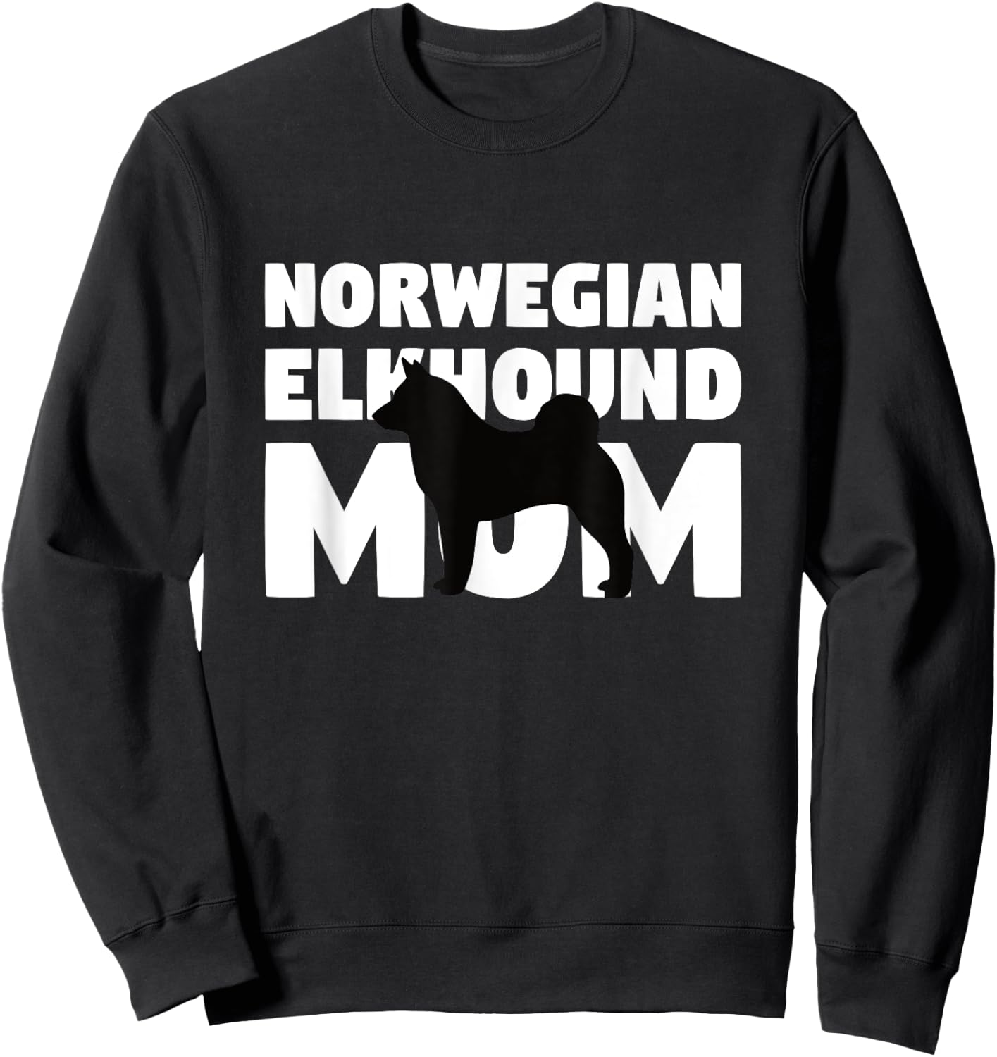 Norwegian Elkhound Gift Dog Mother Norwegian Elkhound Mom Men Women Girls Kids Sweatshirt - Sweatshirt | Black