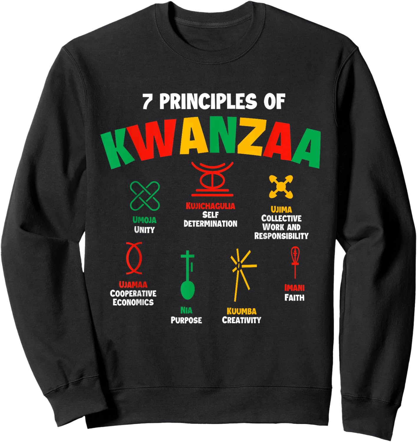 7 Principles of Kwanzaa - African American Heritage Festival Sweatshirt - Sweatshirt | Black