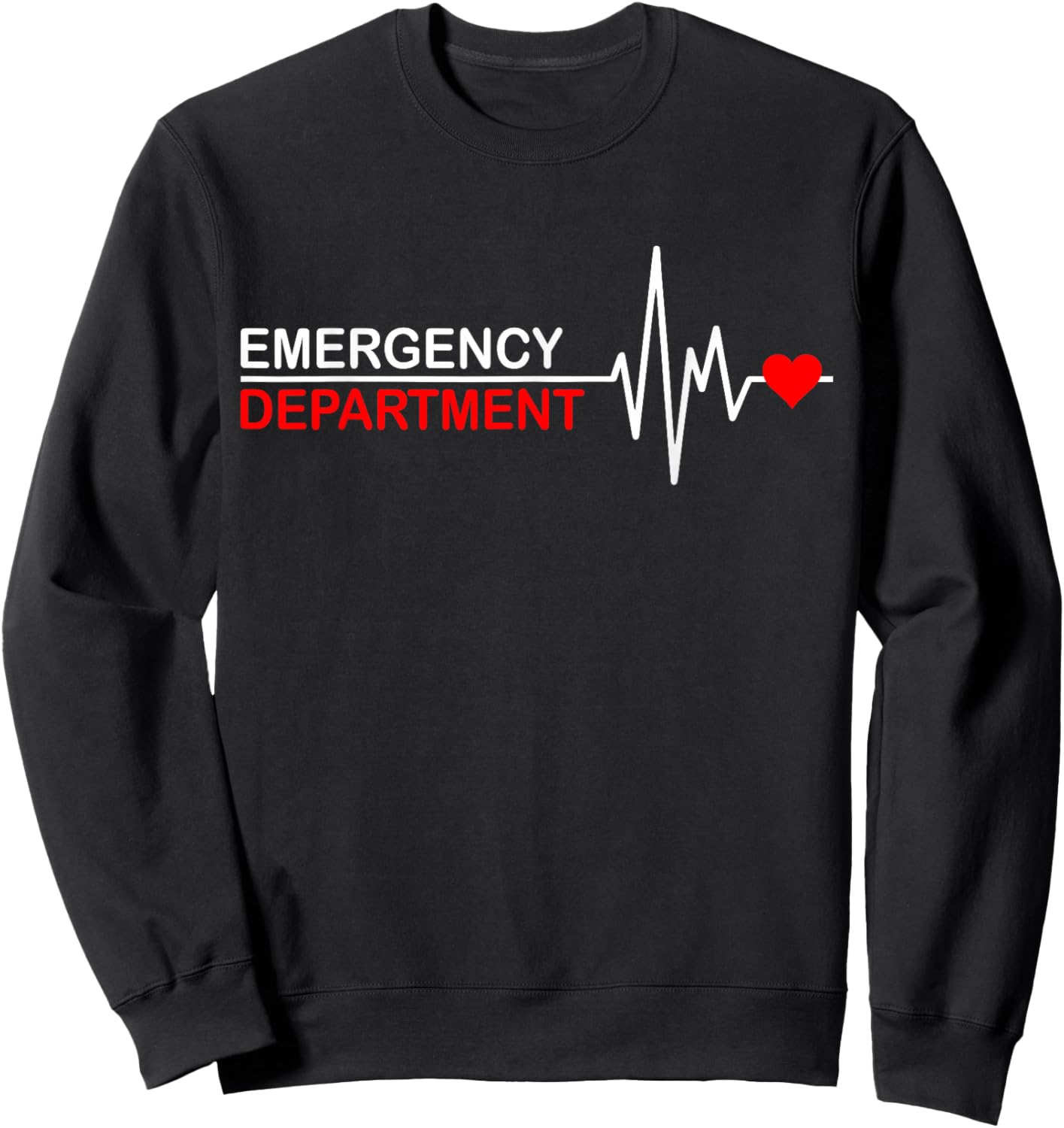 Emergency Department Emergency Room Healthcare Nursing Nurse Sweatshirt - Sweatshirt | Black