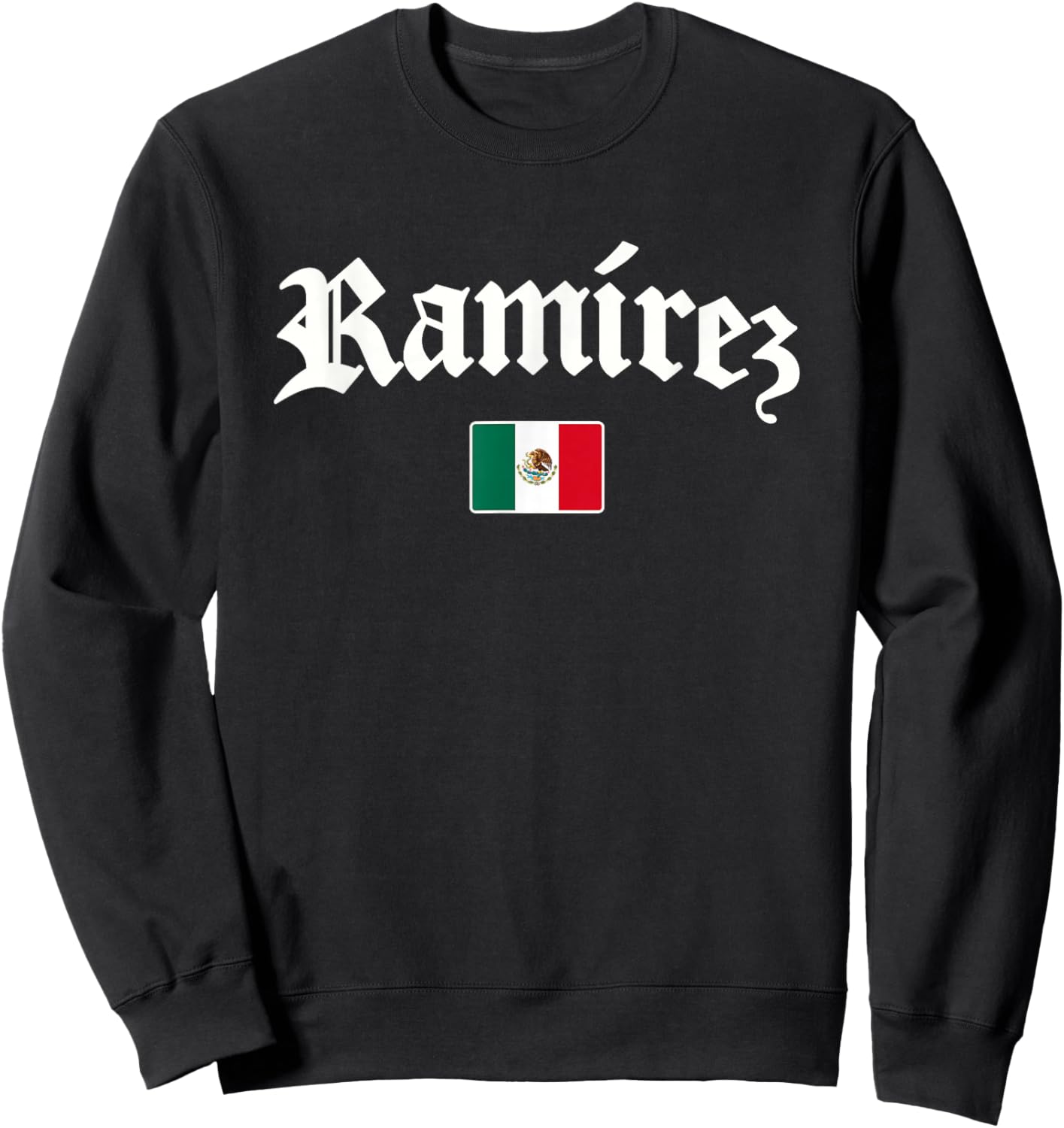 Ramirez Mexican Flag of Mexico Sweatshirt - Sweatshirt | Black