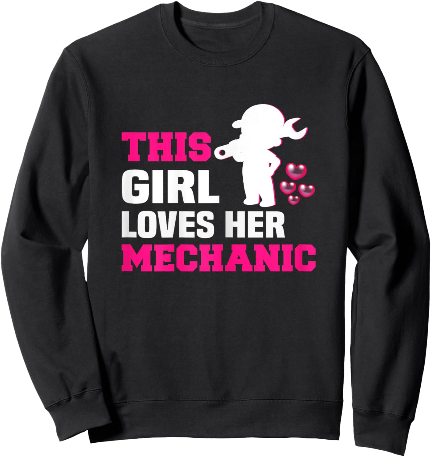 This girl loves her mechanic mechanic Sweatshirt - Sweatshirt | Black