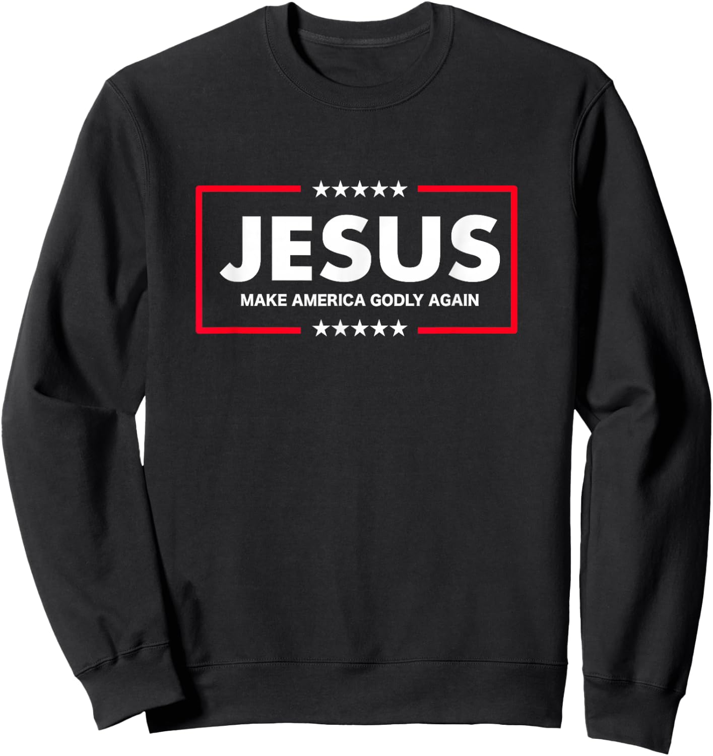 Christian Gifts Women Men Make America Godly Again Sweatshirt - Sweatshirt | Black