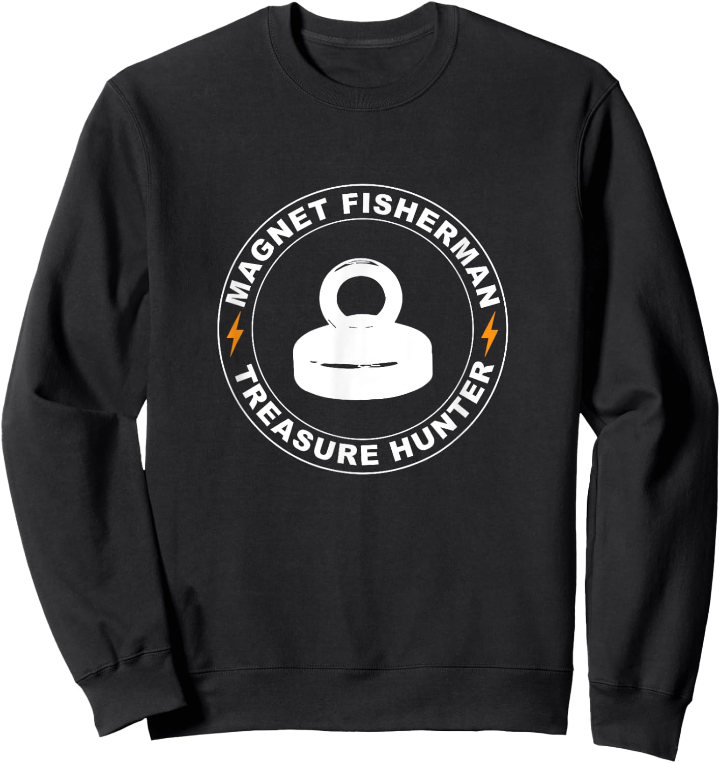 Magnet Fishing Fisherman Gift Treasure Hunter Sweatshirt - Sweatshirt | Black