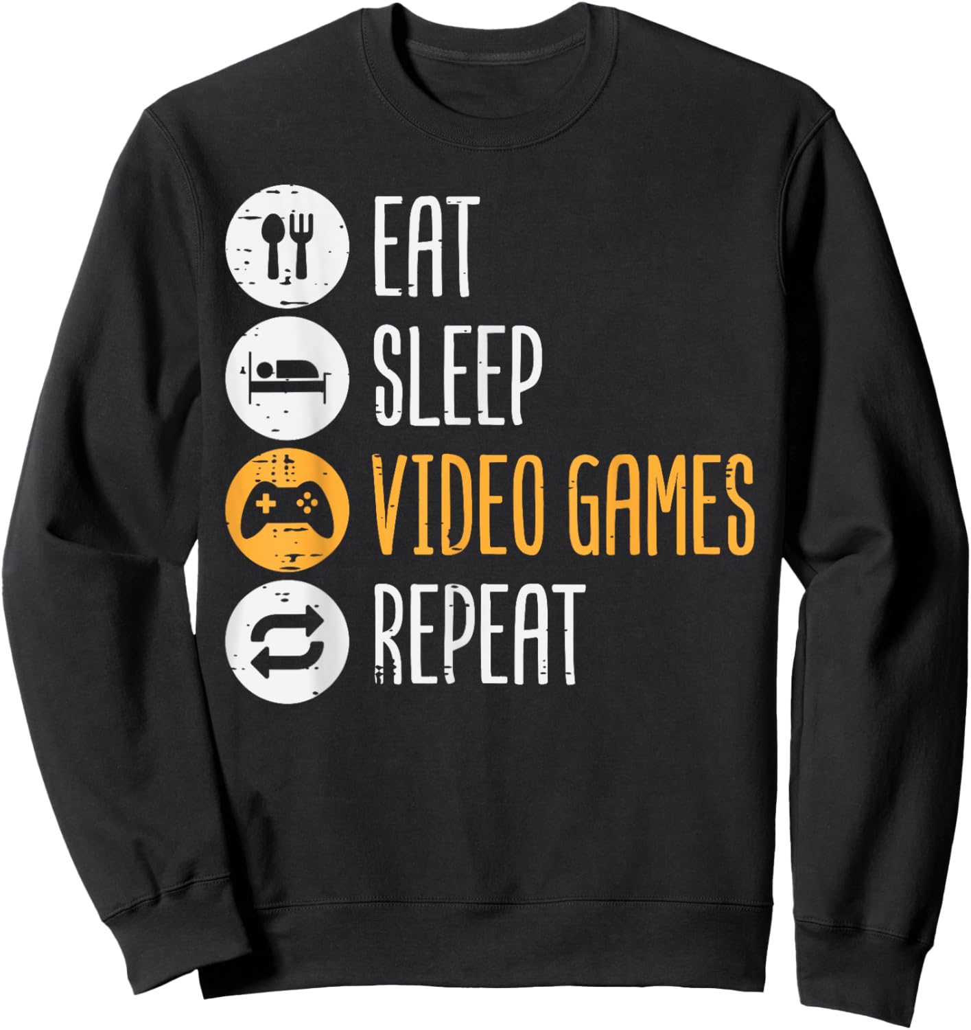 Eat Sleep Video Games Repeat Gaming Gamer Men Boys Kids Teen Sweatshirt - Sweatshirt | Black