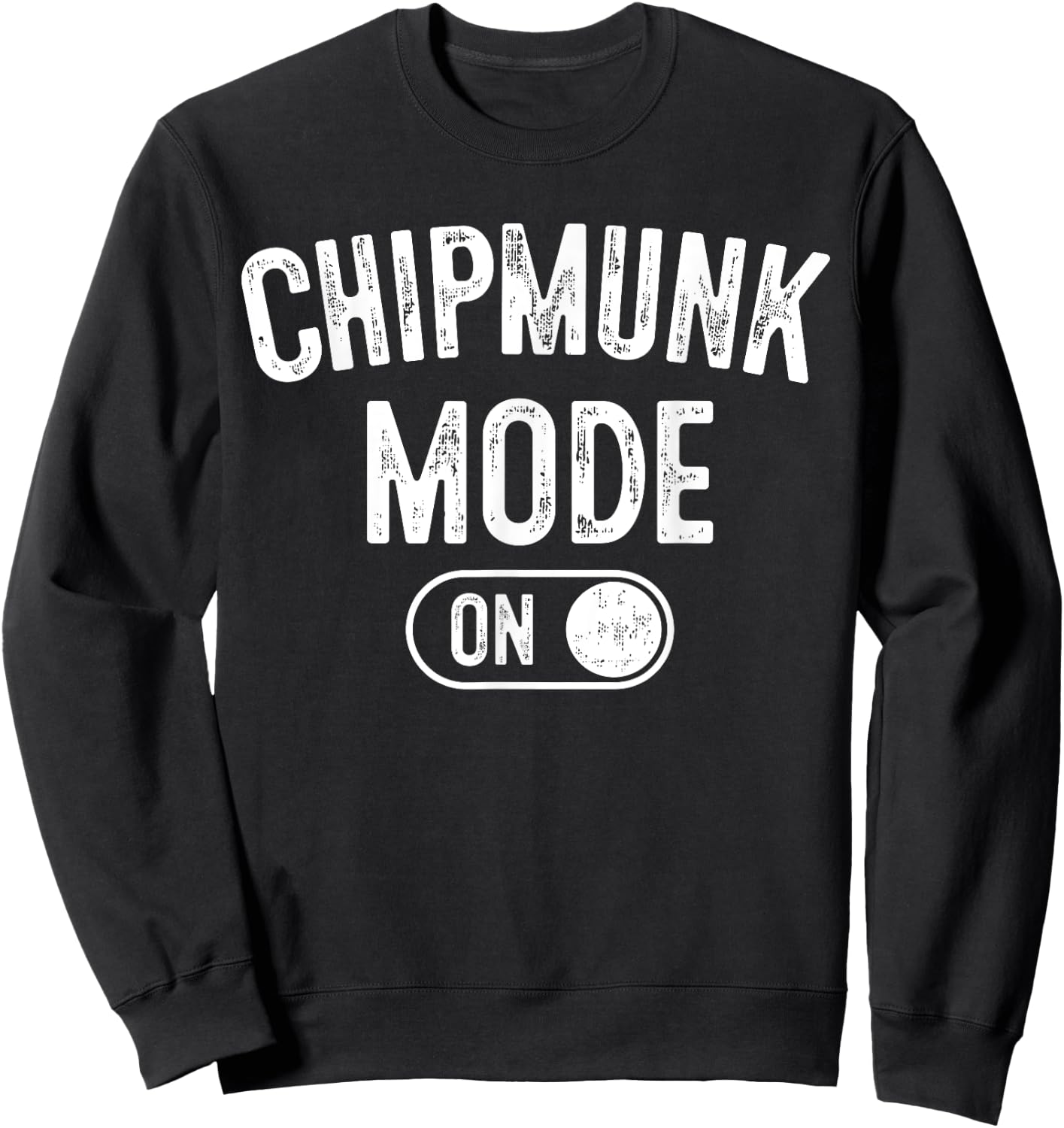 Chipmunk Mode On Costume Funny Cheek Stuffer Gift Animal Sweatshirt - Sweatshirt | Black