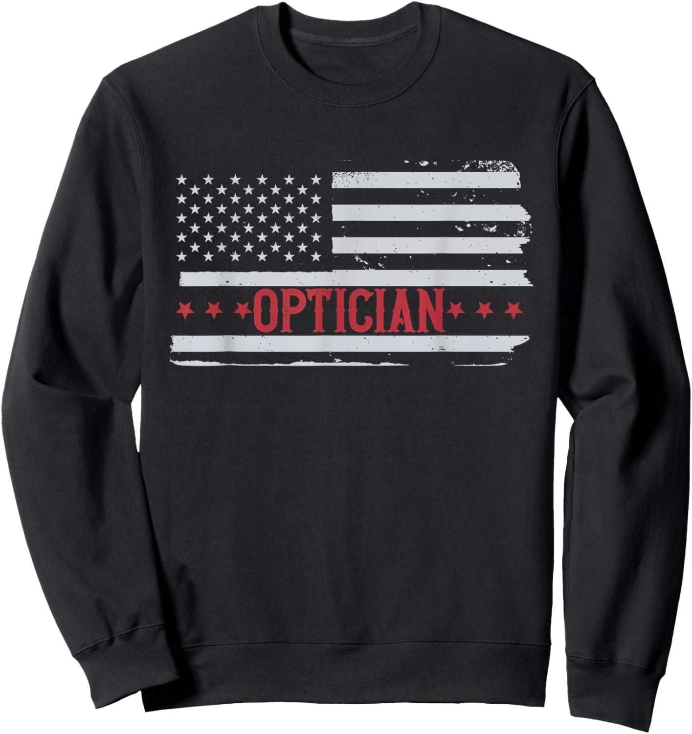 Patriotic Optician USA Flag Eye Doctor Ophthalmologist Men Sweatshirt - Sweatshirt | Black