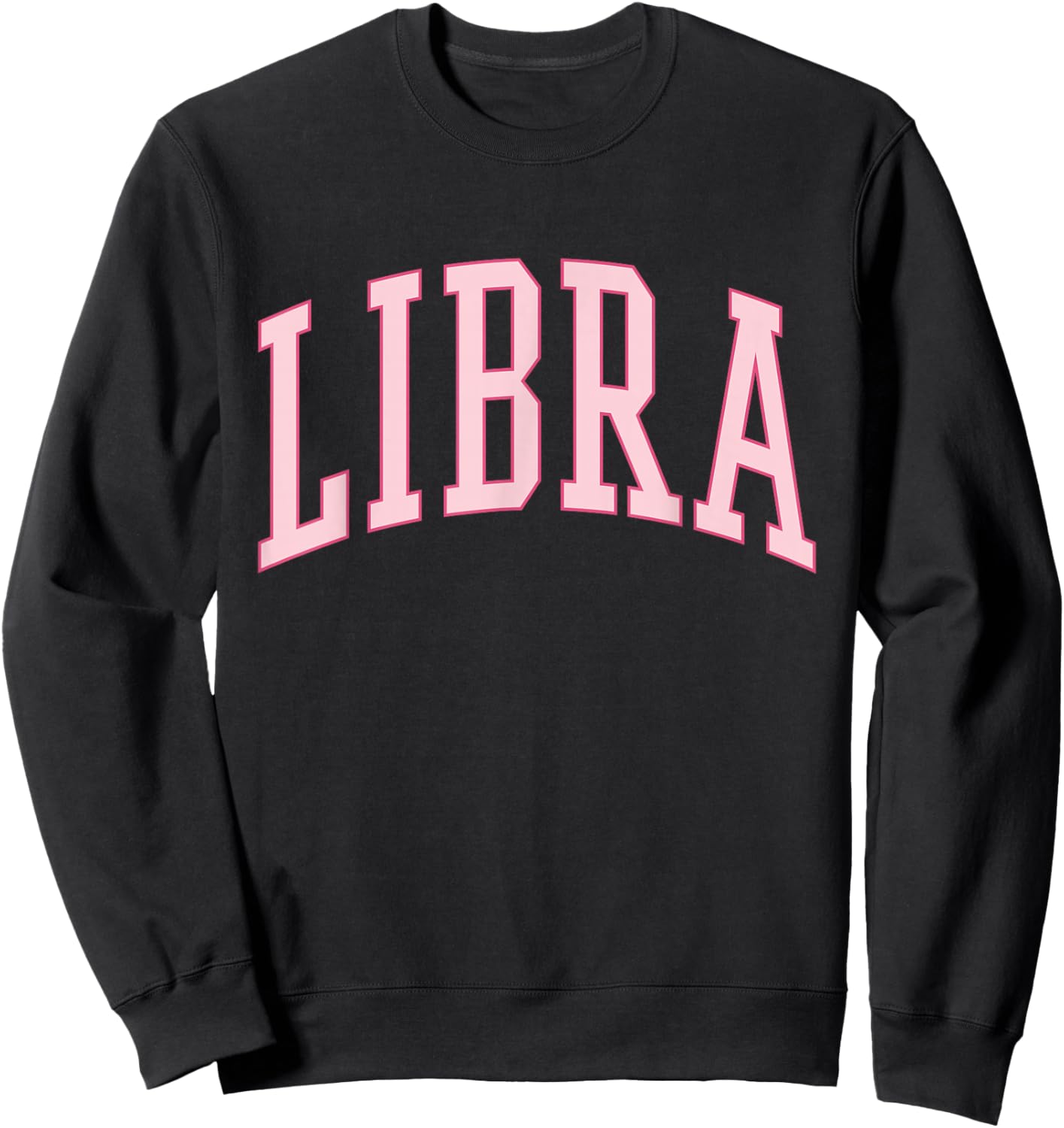 Libra Women Birthday Pink Preppy Woman Sweatshirt - Sweatshirt | Black
