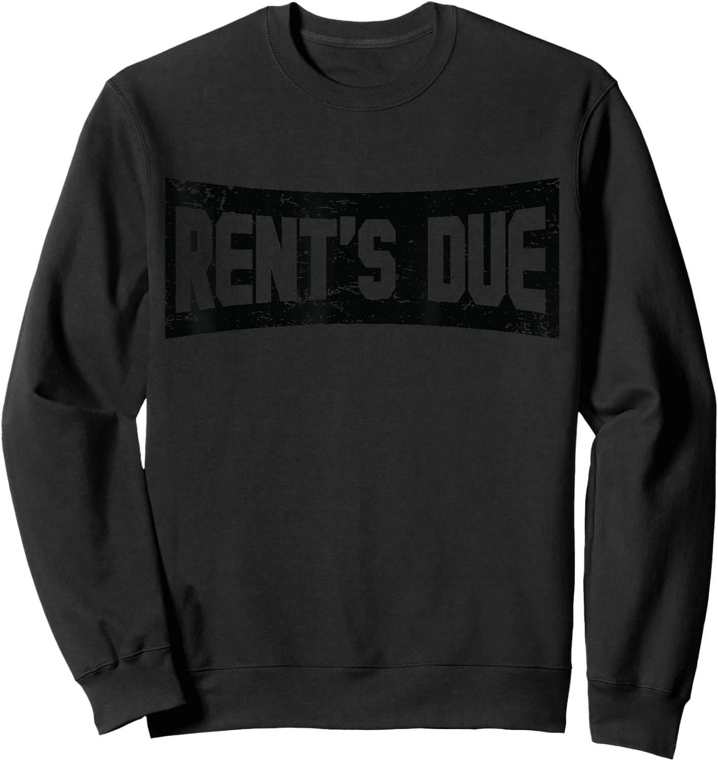 Rent's Due Funny New Adult 18th Birthday Sweatshirt - Sweatshirt | Black
