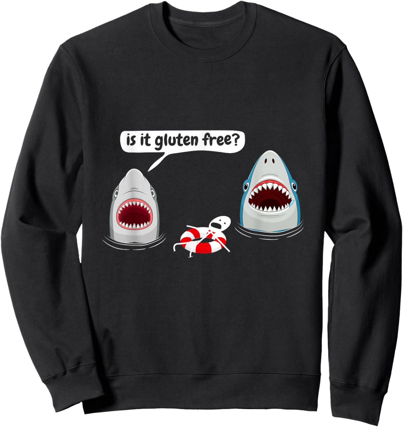 Is It Gluten Free, Funny Shark Lovers Costume Sharks Sweatshirt - Sweatshirt | Black