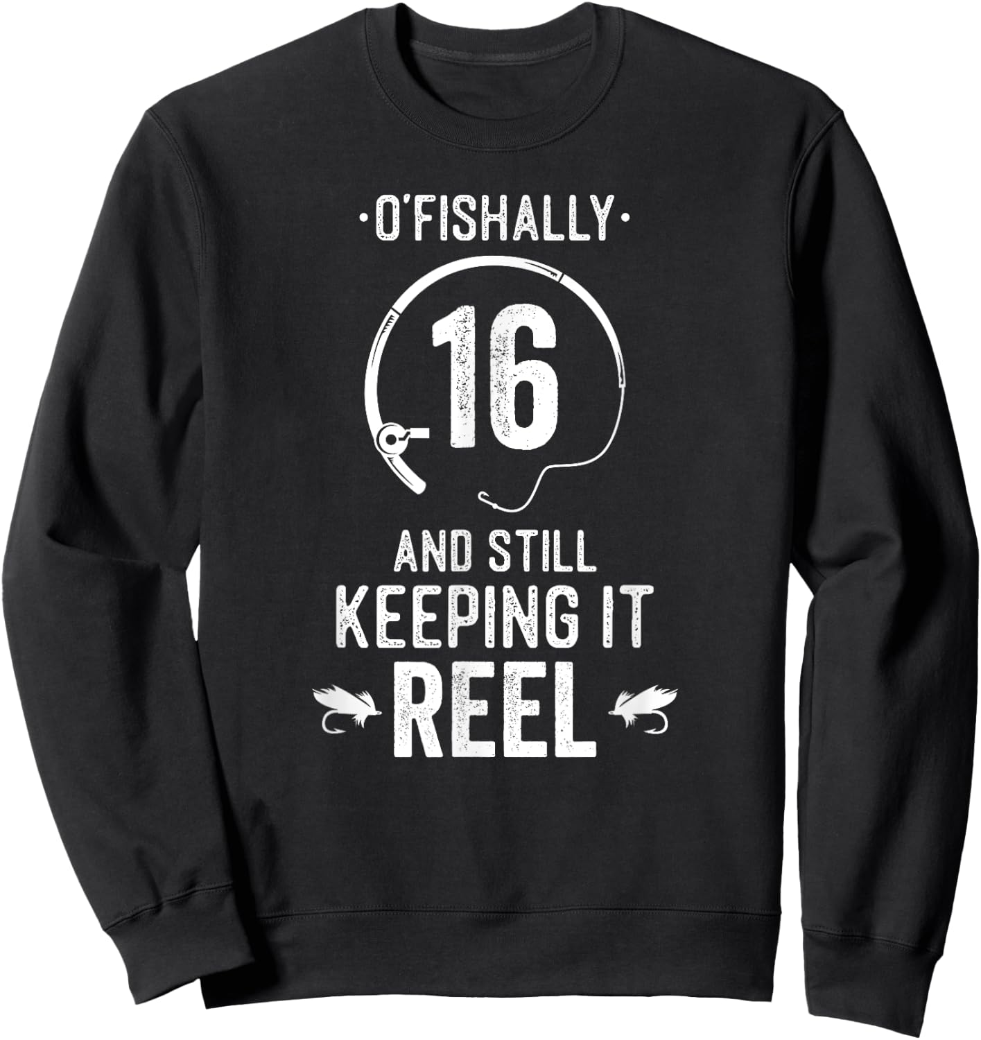 16 Year Old Boy Girl Fishing Fishermen Gifts For Birthday Sweatshirt - Sweatshirt | Black