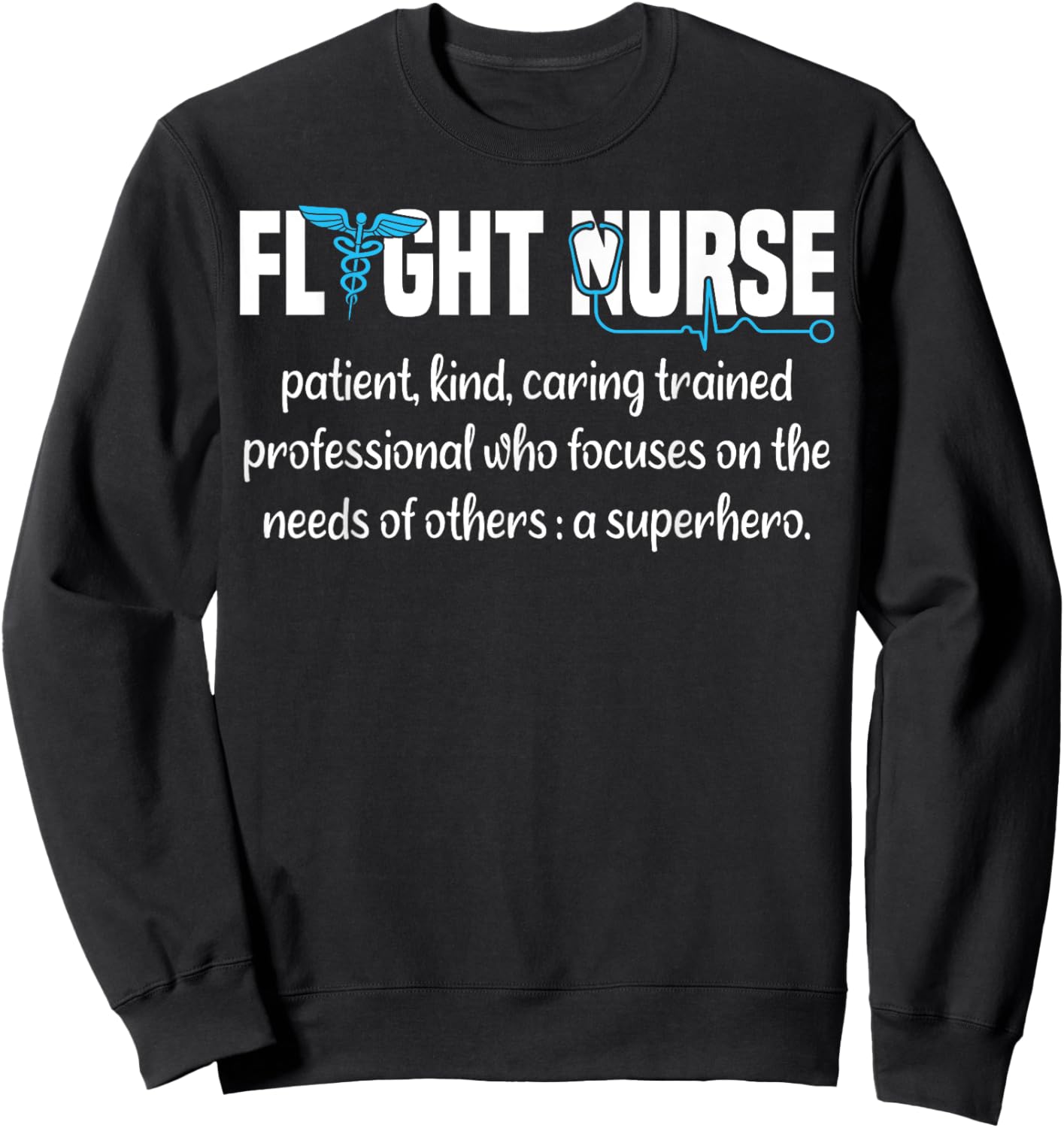 Flight Nurse Definition Sweatshirt - Sweatshirt | Black