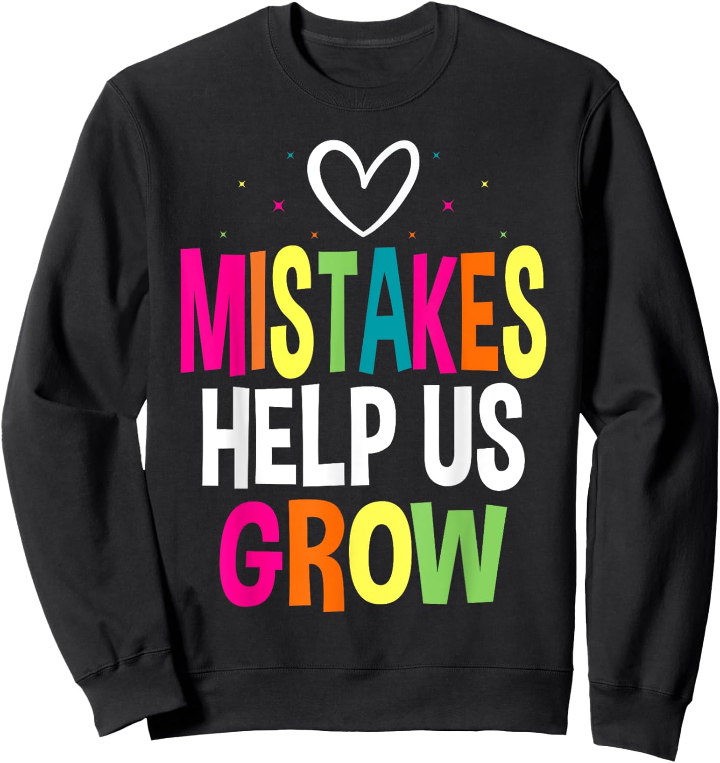 Growth Mindset Positive Back to School Teacher Student Sweatshirt - Sweatshirt | Black