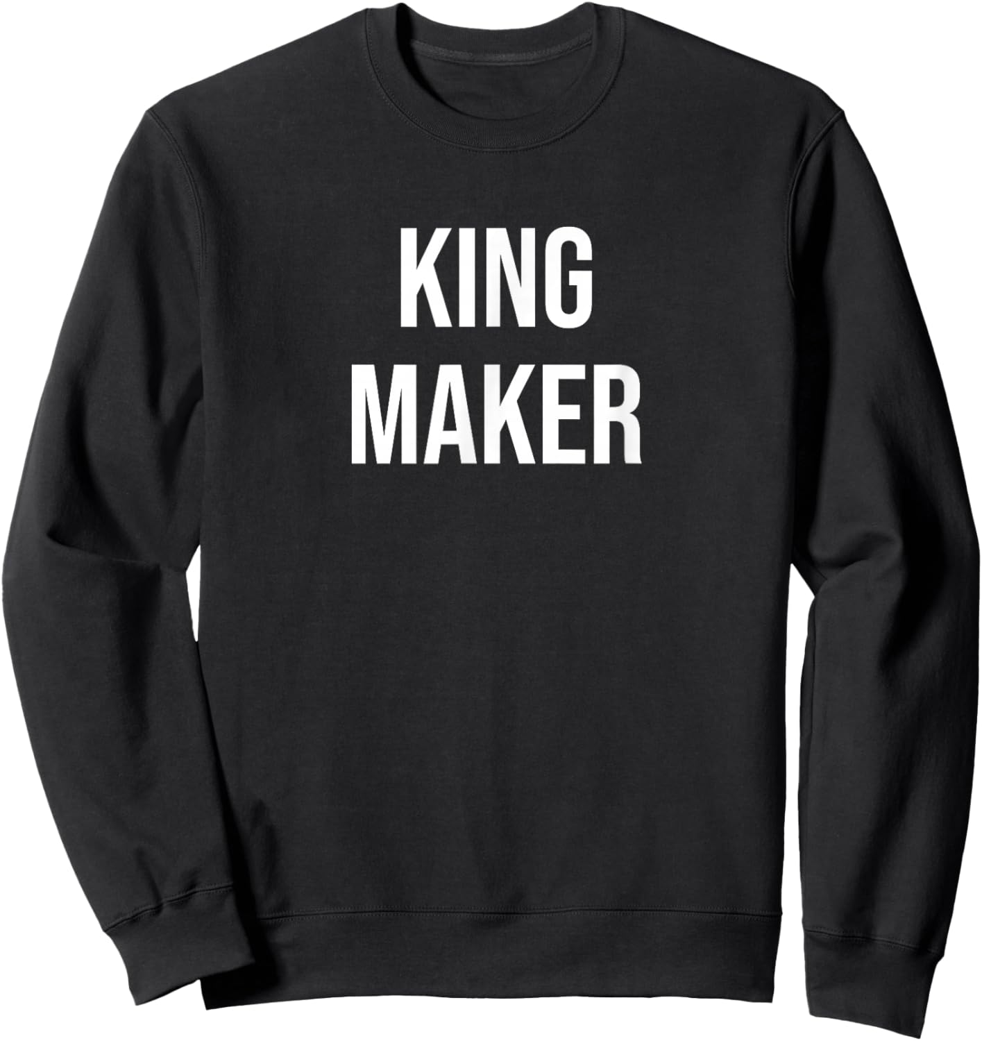 King Maker Sweatshirt - Sweatshirt | Black
