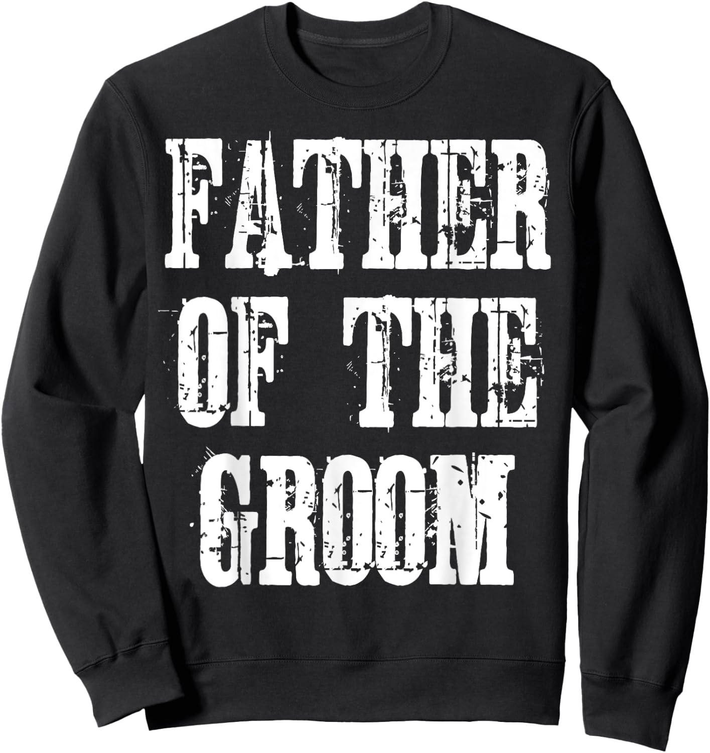 Father Of the Groom Sweatshirt - Sweatshirt | Black