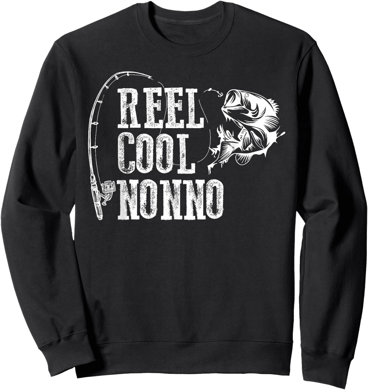Nonno Fishing: Reel Cool Nonno Sweatshirt - Sweatshirt | Black