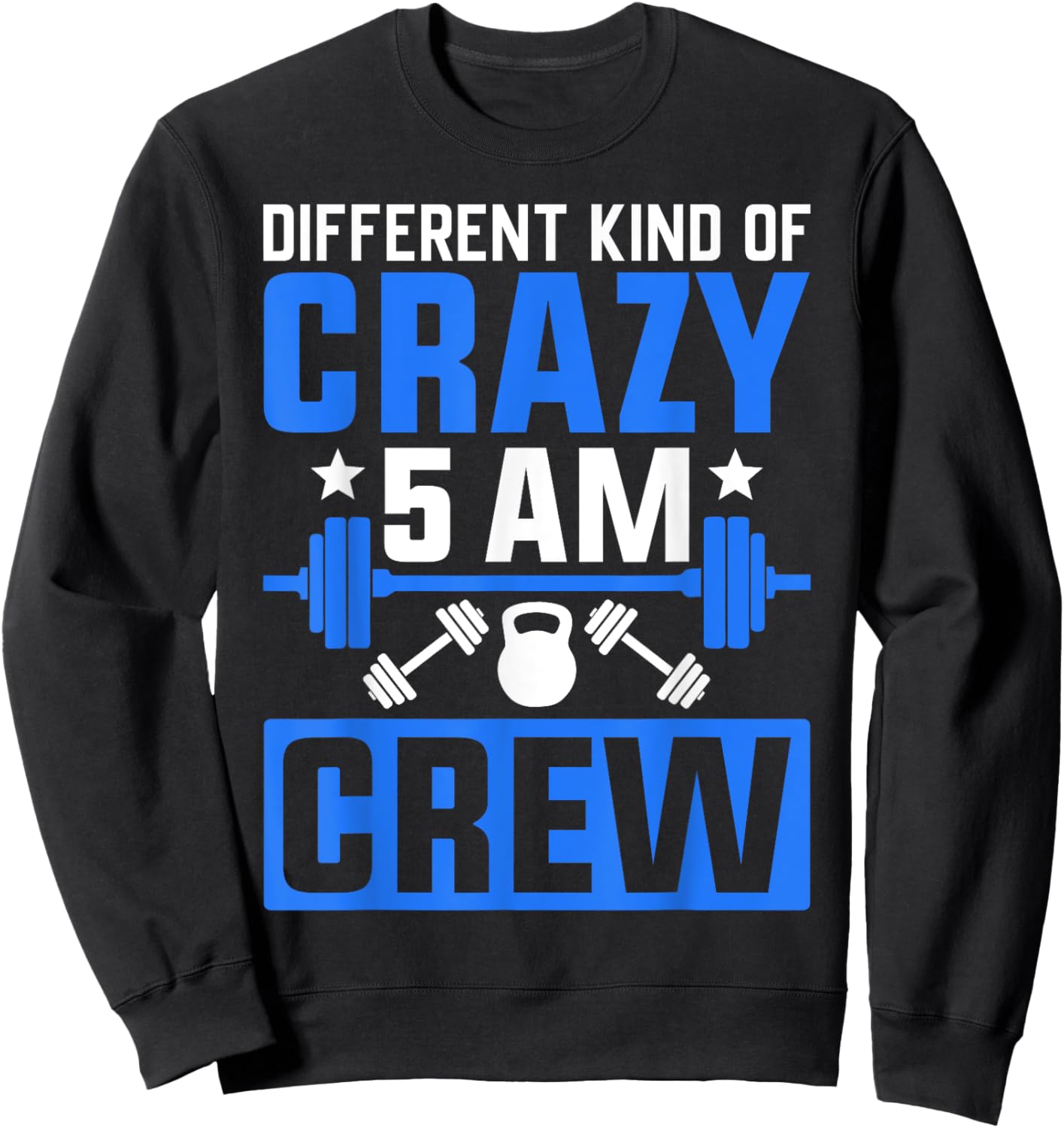 Workout Squad 5AM Crew Funny Gym Quote Sweatshirt - Sweatshirt | Black