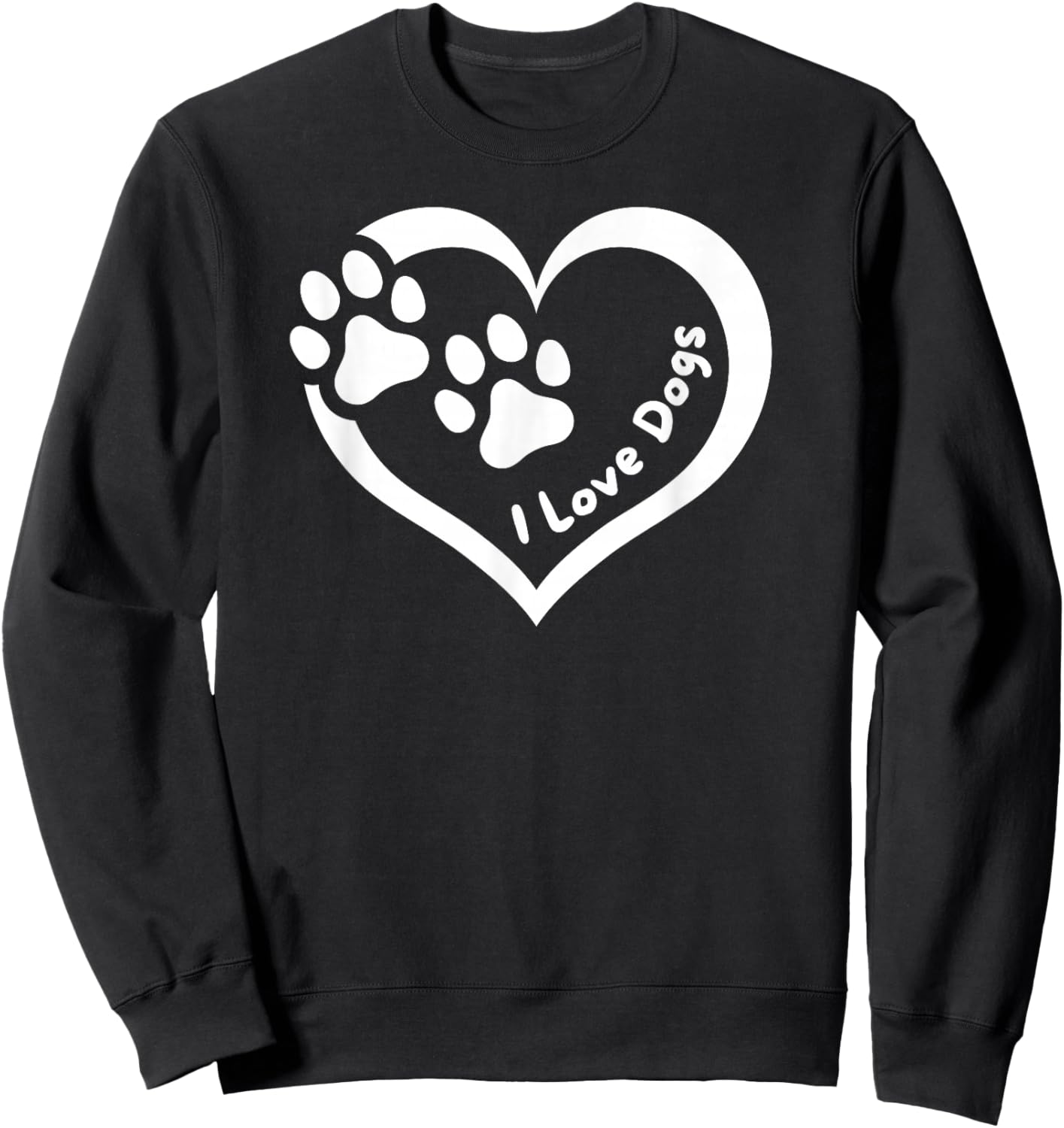 I Love Dogs Heart with Paws - Fun Design for Pet Lovers Sweatshirt - Sweatshirt | Black