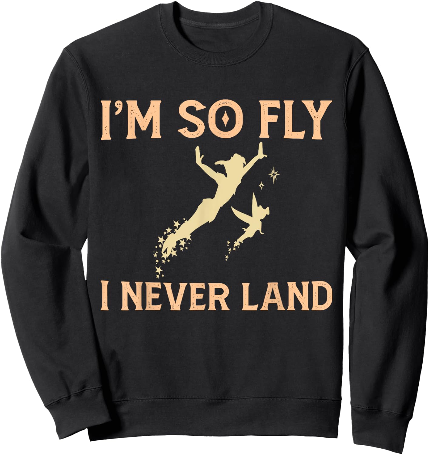 I'm So Fly I Never land Funny Sweatshirt - Sweatshirt | Black