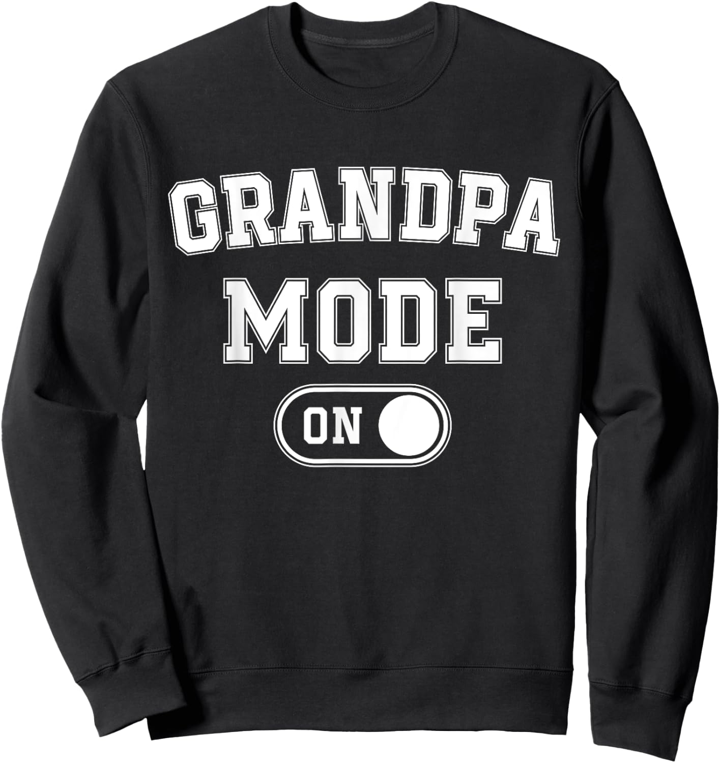 Grandpa Mode On Funny Soon To Be Poppop Gifts 1St Time Pop Sweatshirt - Sweatshirt | Black