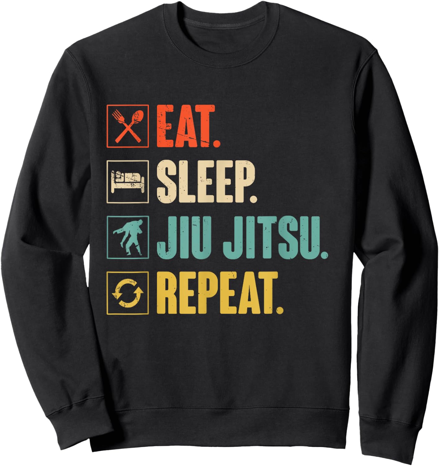 Eat Sleep Jiu-jitsu Repeat Funny Jiujitsu martial art combat Sweatshirt - Sweatshirt | Black
