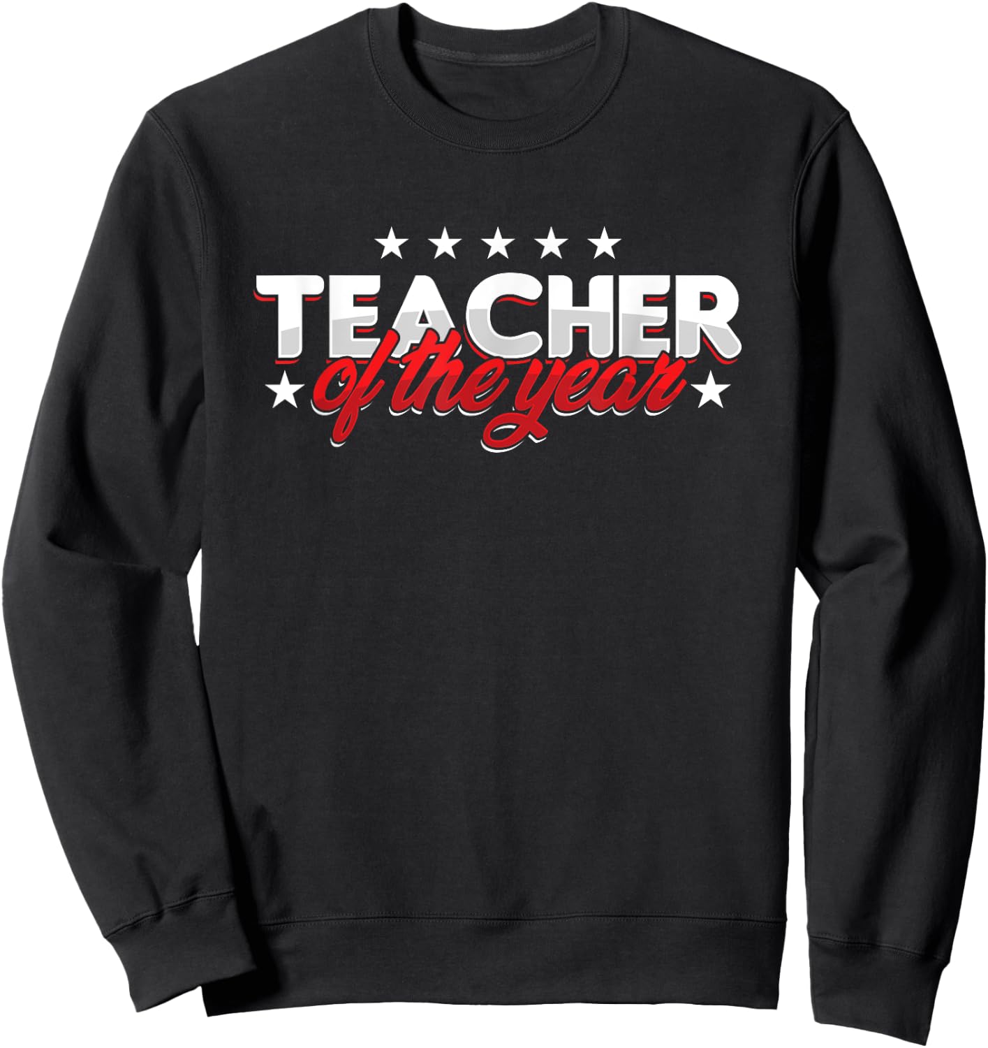 Teacher of the Year Teacher Teacher Teacher Student Teacher Gift Women Sweatshirt - Sweatshirt | Black