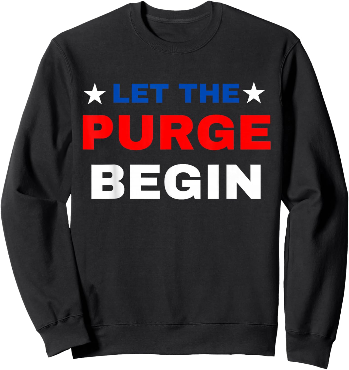 Let The Purge Begin Sweatshirt - Sweatshirt | Black