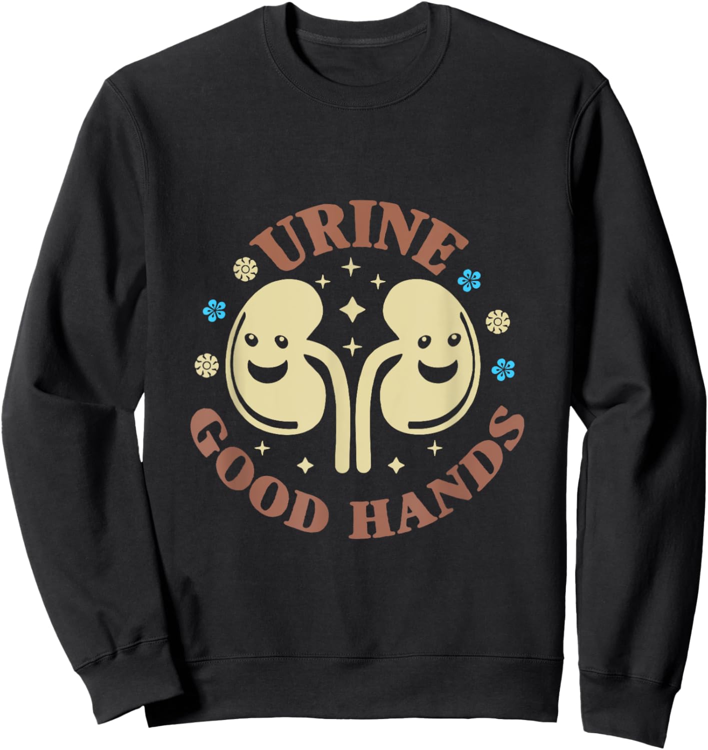 Floral Nephrologist Medical Pun Nephrology Urine Good Hand Sweatshirt - Sweatshirt | Black