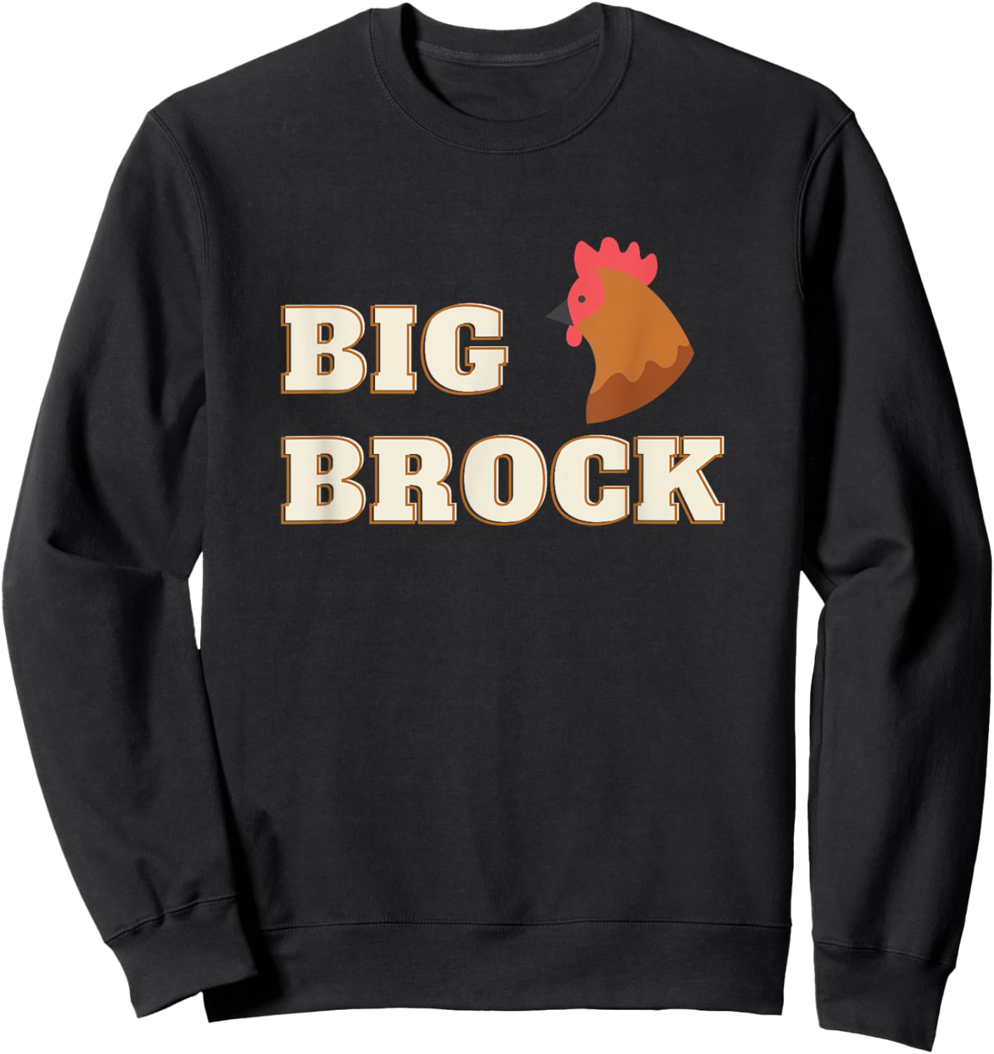 Brock Funny Humor Design Sweatshirt - Sweatshirt | Black