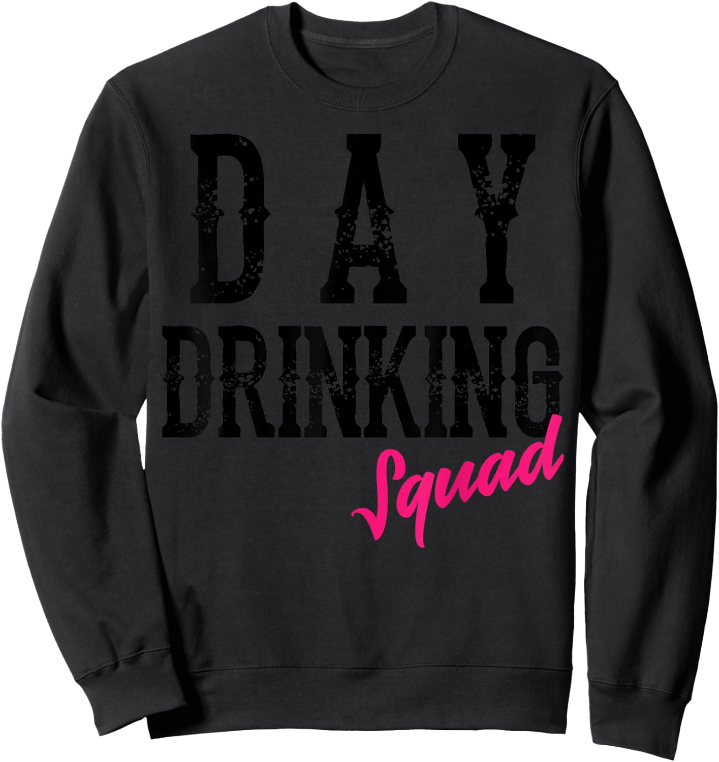 Cool Day Drinking Squad | Funny Alcohol Drinker Group Gift Sweatshirt - Sweatshirt | Black