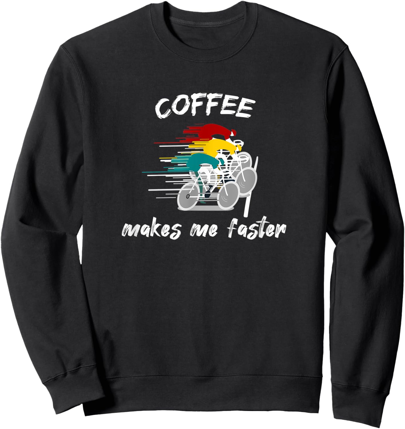 Coffee and Bike, Racing Road Bike, MTB, Triathlon, Latte Art Sweatshirt - Sweatshirt | Black