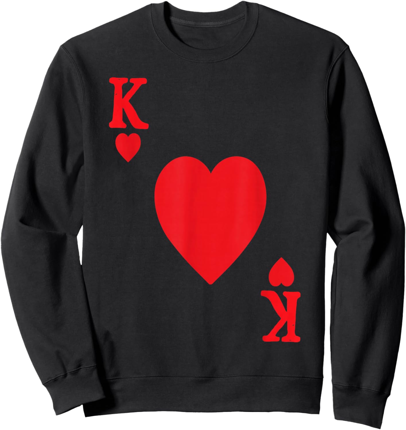 King of Hearts Valentine's Day Lover Royal Flush Joker Funny Sweatshirt - Sweatshirt | Black